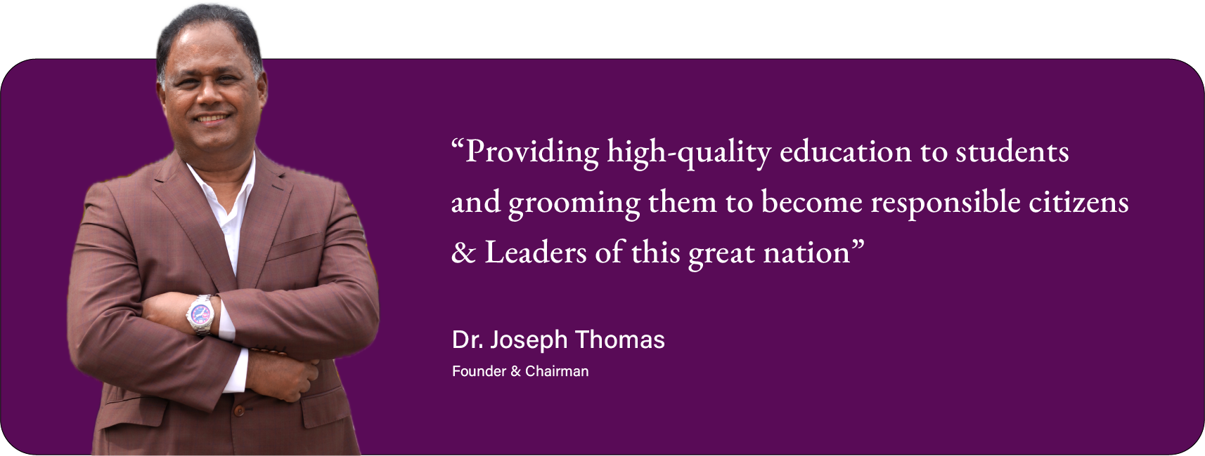 Dr. Joseph Thomas - Founder & Chairman